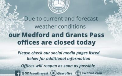 Medford and Grants Pass ODF offices closed due to weather