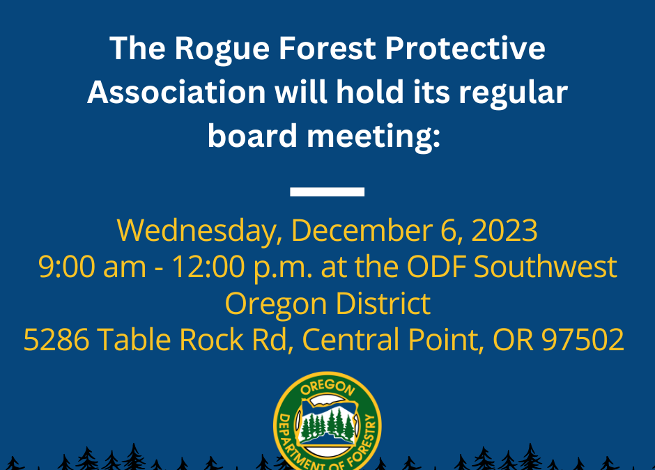 Rogue Forest Protective Association Meets Dec. 6