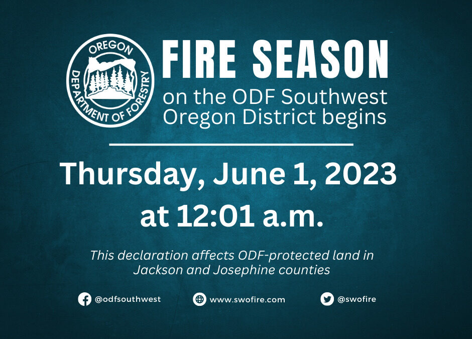 Fire Season Begins June 1, 2023 in Jackson and Josephine Counties