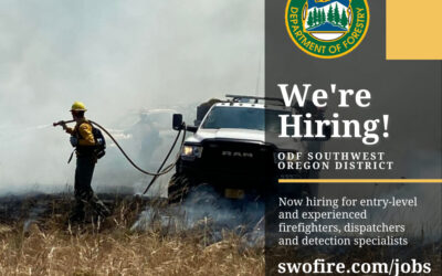 ODF Southwest Oregon District Now Hiring for Fire Season 2023